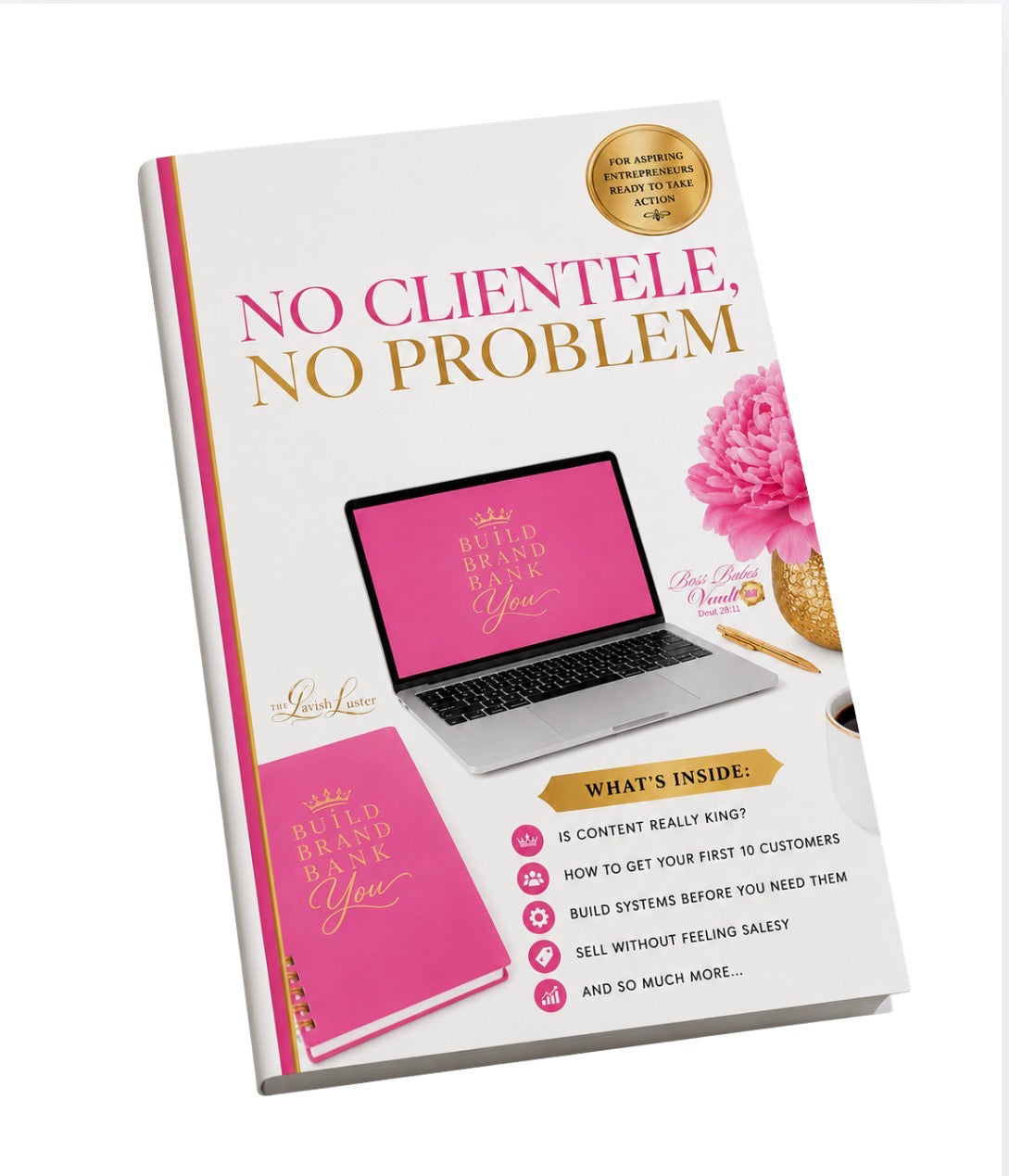 No Clientele, No Problem